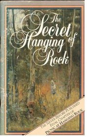 The Secret of Hanging Rock: Joan Lindsay's Final Chapter