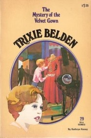 The Mystery of the Velvet Gown (Trixie Belden, Bk 29)
