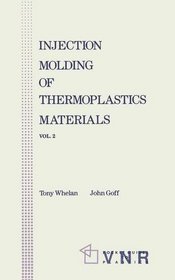 Injection Molding Of Thermoplastic Materials (Pocket Guides to Plastics)