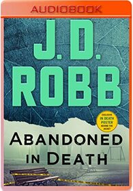 Abandoned in Death (In Death, Bk 54) (Audio CD) (Unabridged)