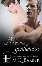 An Accidental Gentleman (Gentleman, Bk 2)