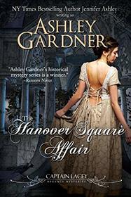 The Hanover Square Affair (Captain Lacey Regency Mysteries)