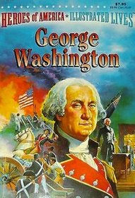 Heroes of America:  George Washington