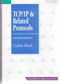 Tcp/Ip and Related Protocols (Mcgraw-Hill Series on Computer Communications)
