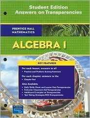 Prentice Hall Mathematics Algebra 1 Student Edition Answers on Transparencies