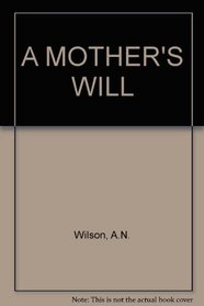 Mother's Will