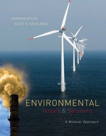 Environmental Issues and Solutions: A Modular Approach (New 1st Editions in Biology)