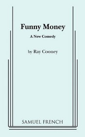 Funny money: A new comedy