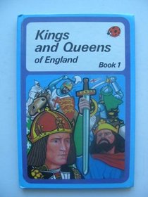 Kings and Queens of England: Book 1