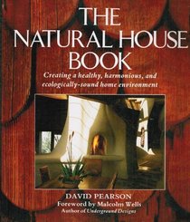 The Natural House Book (A Gaia original)