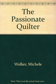 The Passionate Quilter