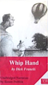 Whip Hand (Sid Halley, Bk 2) (Audio Cassette) (Unabridged)