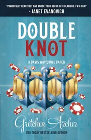 Double Knot (Davis Way Crime Caper, Bk 5)
