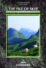 The Isle of Skye: A Walker's Guide (Cicerone Guide)