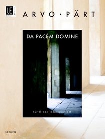Da Pacem Domine: For Recorder Quartet
