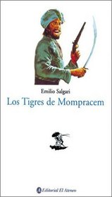 Los Tigres de Mompracem / Tigers of Mompracem