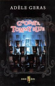 Goodbye, Tommy Blue (Shock Shop)