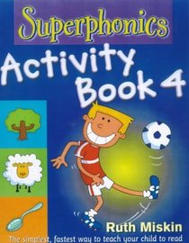 Superphonics: Activity Book Bk. 4