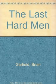 Last Hard Men,the