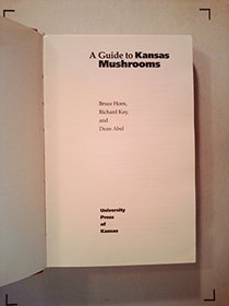 A Guide to Kansas Mushrooms