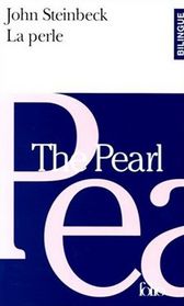 The Pearl : La Perle (Bilingual French and English edition)