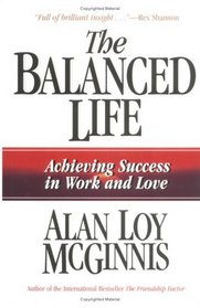 The Balanced Life: Achieving Success in Work  Love