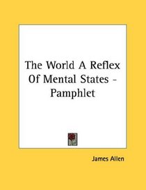 The World A Reflex Of Mental States - Pamphlet
