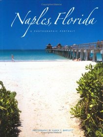 Naples, Florida: A Photographic Portrait