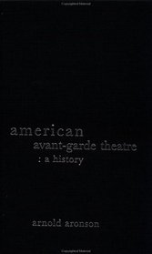 American Avant-Garde Theatre