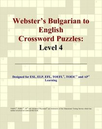Webster's Bulgarian to English Crossword Puzzles: Level 4