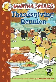 Martha Speaks: Thanksgiving Reunion (Chapter Book)