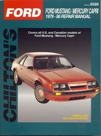 Ford Mustang and Capri, 1979-88 (Chilton's Total Car Care Repair Manual)