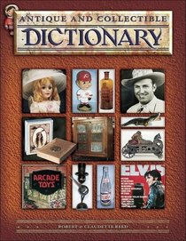 Antique and Collectible Dictionary