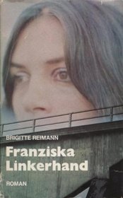 Franziska Linkerhand: Roman