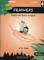 Feathers Workbook: Bk. 4: A Multi-skill Course in English