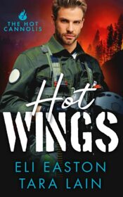 Hot Wings: A Battle-of-the-Alphas, Two Hot Firefighters, MM Romance