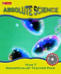 Absolute Science: Teacher's Pack 1B