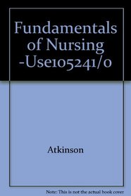 Fundamentals of Nursing -Use105241/0