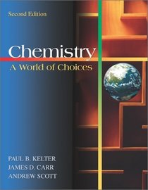 Chemistry: A World of Choices with Online Learning Center