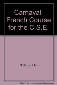 Carnaval: French Course for the CSE