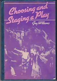 Choosing and Staging a Play