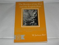 Burden of the Past and the English Poet (The Norton library)