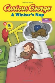 Curious George A Winter's Nap (CGTV Reader) (Curious George Early Readers)