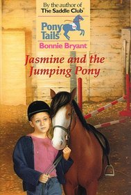 Jasmine and the Jumping Pony (Pony Tails)