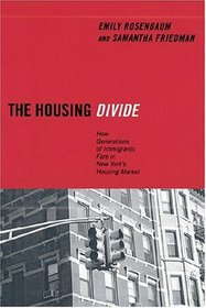 The Housing Divide: How Generations of Immigrants Fare in New York's Housing Market