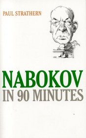 Nabokov in 90 Minutes (Great Writers in 90 Minutes)