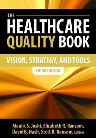 The Healthcare Quality Book: Vision, Strategy, and Tools