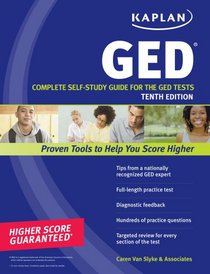 Kaplan GED: Complete Self-Study Guide for the GED Tests