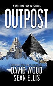 Outpost: A Dane Maddock Adventure (Dane Maddock Elementals Trilogy) (Volume 1)