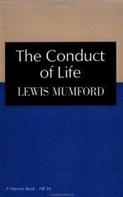 The Conduct of Life (Harvest Book, Nb 34)